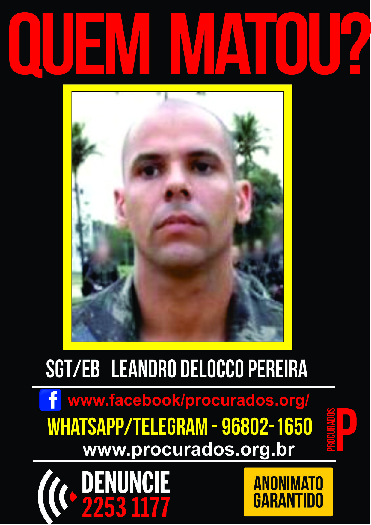 Portal dos Procurados pede informações sobre os assassinos de sargento do Exército e de um morador da Penha